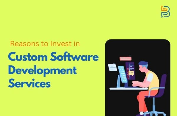 Почему компании инвестируют в услуги по разработке программного обеспечения на заказ?