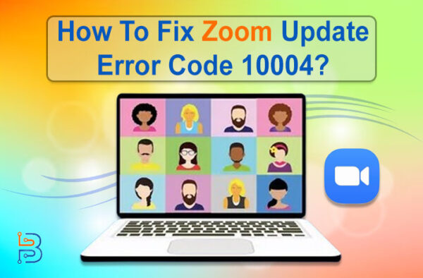 Как исправить код ошибки обновления Zoom 10004?