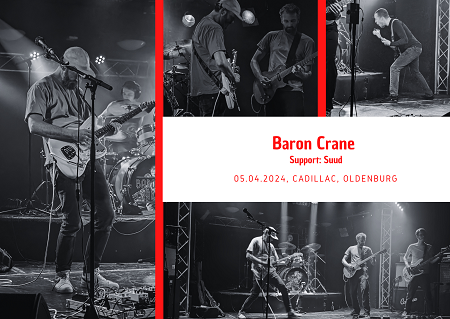 Baron Crane – April Tour 2024 – 05.04.2024, Cadillac, Ольденбург – Живой обзор